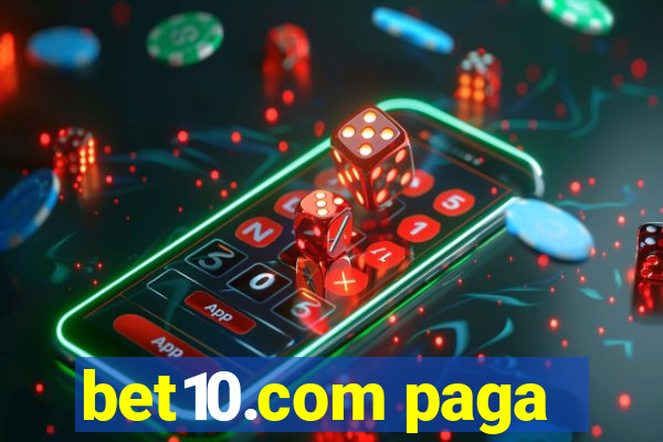 bet10.com paga